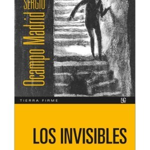 Invisibles, Los