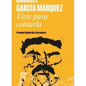 Vivir para contarla