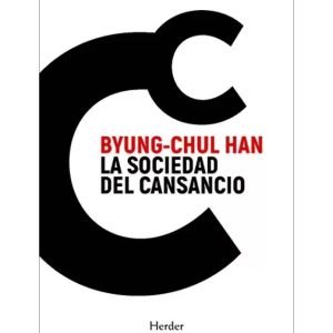 Sociedad del cansancio, La (4° ed.)