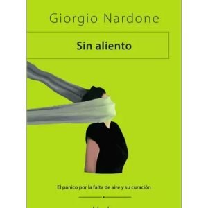 Sin aliento. El pánico por la falta de aire y su curación