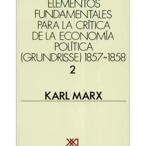 Elementos fundamentales (vol. 2) para la crítica de la economía política
