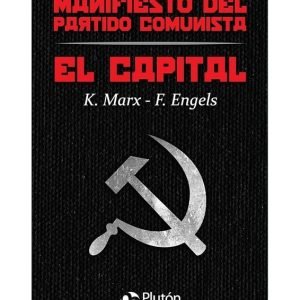 El capital y manifiesto del partido comunista