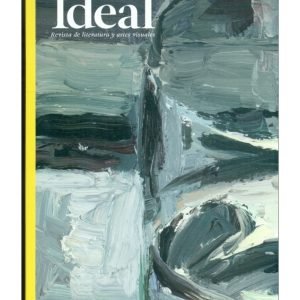 Revista Ideal. Revista de literatura y artes visuales